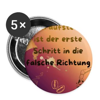 Früh aufstehen ist der falsche Schritt - Buttons groß 56 mm (5er Pack) - Weiß - Vorne