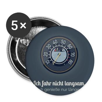 Je ne conduis pas lentement, je profite juste plus longtemps - Lot de 5 grands badges (56 mm) - blanc - Devant