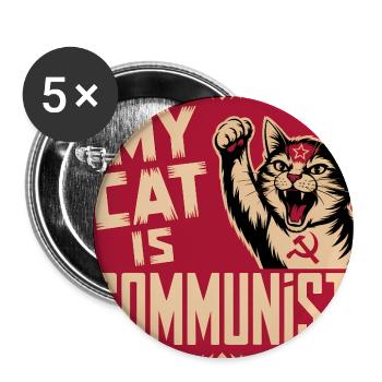 Meine Katze ist kommunistisch – lustiges Katzen-Propaganda-T-Shirt - Buttons groß 56 mm (5er Pack) - Weiß - Vorne