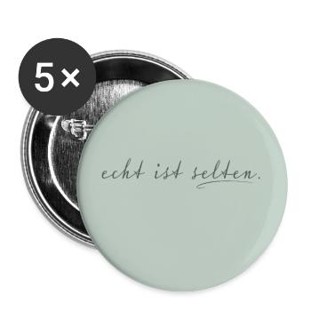 echt ist selten – minimalistisches Quote Poster - Buttons groß 56 mm (5er Pack) - Weiß - Vorne