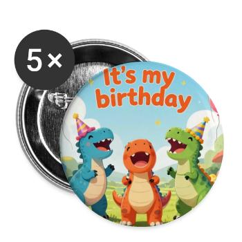 Dino Birthday Party: It's my birthday - Buttons large 2.2''/56 mm (5-pack) - white - Front