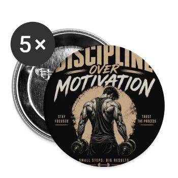 Disziplin über Motivation Fitness - Buttons groß 56 mm (5er Pack) - Weiß - Vorne