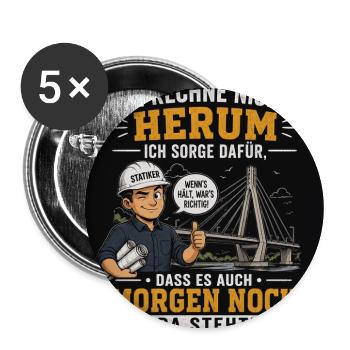 Ich rechne nicht herum, ich sorge für morgen - Buttons groß 56 mm (5er Pack) - Weiß - Vorne