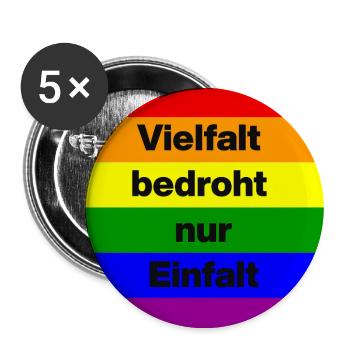 VIELFALT BEDROHT NUR EINFALT, FÜR EINE BUNTE WELT - Buttons groß 56 mm (5er Pack) - Weiß - Vorne