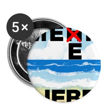 MEERLIEBE, MEER, URLAUB, FERNWEH, SONNE, URLAUB - Buttons groß 56 mm (5er Pack) - Weiß - Vorne