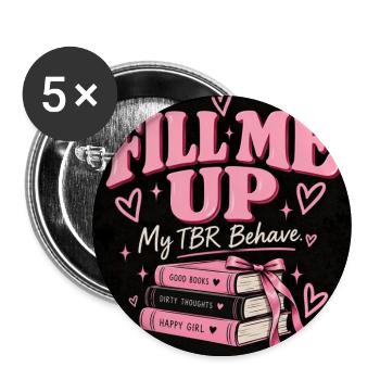 Fill Me Up – Design für Leser - Buttons groß 56 mm (5er Pack) - Weiß - Vorne