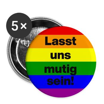 LASST UNS MUTIG SEIN, DEUTSCHLAND BLEIBT BUNT - Buttons groß 56 mm (5er Pack) - Weiß - Vorne