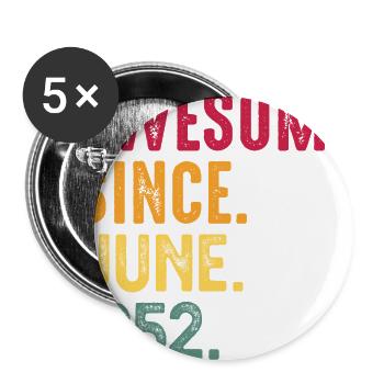 Juni 1952 - 70. Geburtstag Geschenk. Awesome. - Buttons groß 56 mm (5er Pack) - Weiß - Vorne