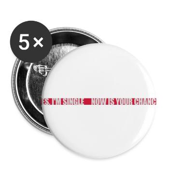 single now your chance - Buttons groß 56 mm (5er Pack) - Weiß - Vorne