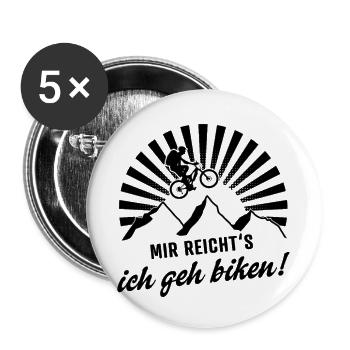 Mir reicht´s, ich geh biken! - Buttons groß 56 mm (5er Pack) - Weiß - Vorne