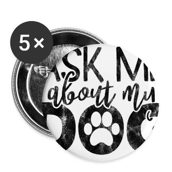 Posez-moi des questions sur mon chien - Hund Hunde Spruch - Lot de 5 grands badges (56 mm) - blanc - Devant