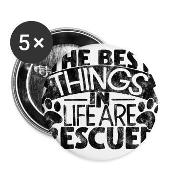 les meilleures choses de la vie sont sauvées - Chien qui dit - Lot de 5 grands badges (56 mm) - blanc - Devant