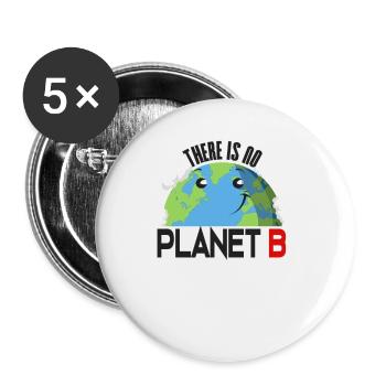 There is no Planet B - Buttons large 2.2''/56 mm (5-pack) - white - Front