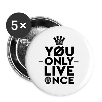 Man lebt schließlich nur einmal - Buttons groß 56 mm (5er Pack) - Weiß - Vorne