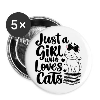 Just A Girl Who Loves Cats Cat Lover - Buttons large 2.2''/56 mm (5-pack) - white - Front