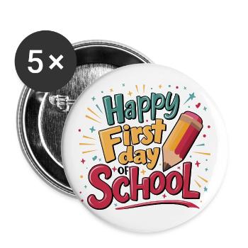 First day of school Children enrollment First graders - Buttons large 2.2''/56 mm (5-pack) - white - Front