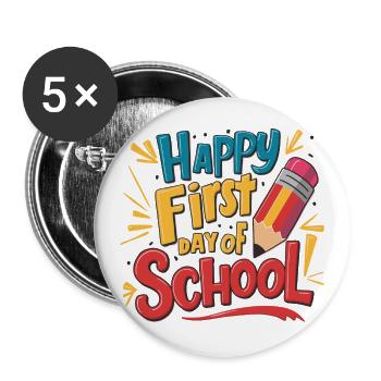 First day of school Children enrollment First graders - Buttons large 2.2''/56 mm (5-pack) - white - Front