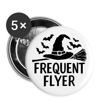 Halloween Spruch Zitat Frequent Flyer - Buttons groß 56 mm (5er Pack) - Weiß - Vorne