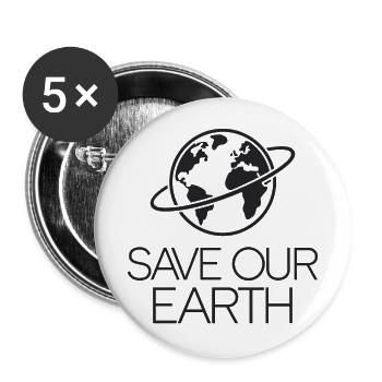 Save our Earth Erde Umweltaktivist - Buttons groß 56 mm (5er Pack) - Weiß - Vorne