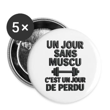 Un jour sans muscu musculation humour Sport - Lot de 5 grands badges (56 mm) - blanc - Devant