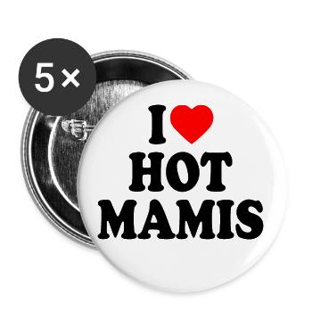 I love hot mamis - Buttons groß 56 mm (5er Pack) - Weiß - Vorne