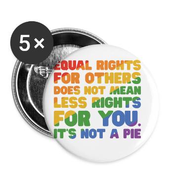 Equal Rights For Others Does Not Mean Less Rights - Buttons groß 56 mm (5er Pack) - Weiß - Vorne