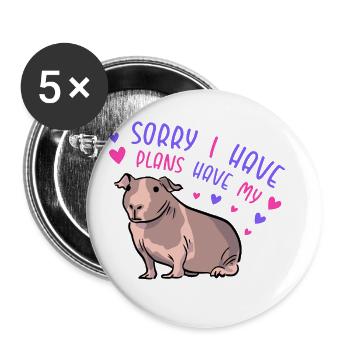 Sorry I Have Plans With My Guinea Pig Animal Lover - Buttons groß 56 mm (5er Pack) - Weiß - Vorne