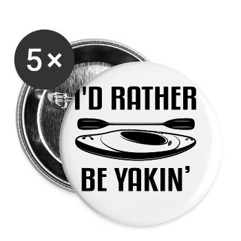 I'd Rather Be Kayaking Canoe Kayak Rower Rowing Pa - Buttons groß 56 mm (5er Pack) - Weiß - Vorne