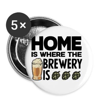 Home Is Where The Brewery Is Homebrewing Craftbeer - Buttons groß 56 mm (5er Pack) - Weiß - Vorne