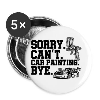 Sorry Can't Car Painting Bye Artisti Brush Artwork - Buttons groß 56 mm (5er Pack) - Weiß - Vorne