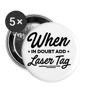 When In Doubt Laser Tag Lasertag Player Lasergame - Buttons groß 56 mm (5er Pack) - Weiß - Vorne