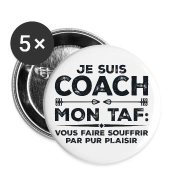 Je suis coach, Humour cadeau sportif coach - Lot de 5 grands badges (56 mm) - blanc - Devant