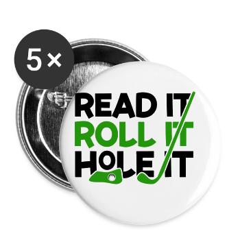Read It Roll It Hole It Golf Player Golfing Driver - Buttons groß 56 mm (5er Pack) - Weiß - Vorne