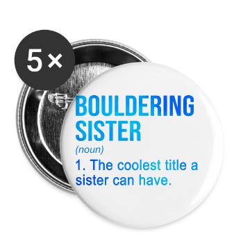 Bouldering Sister Noun Definition Boulder Rock Cli - Buttons groß 56 mm (5er Pack) - Weiß - Vorne