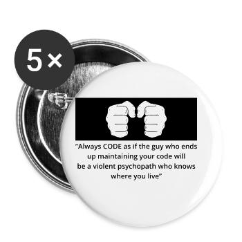 Always Code As If The Guy Programming Coder Comput - Buttons groß 56 mm (5er Pack) - Weiß - Vorne