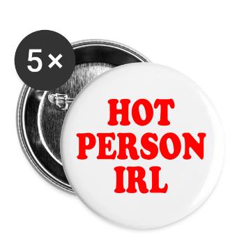 Hot person irl - Buttons groß 56 mm (5er Pack) - Weiß - Vorne