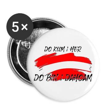 Österreich - do kum i her, do bin i dahoam! - Buttons groß 56 mm (5er Pack) - Weiß - Vorne