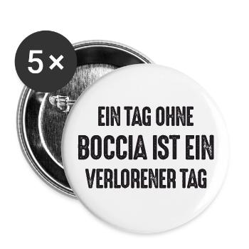 Ein Tag ohne Boccia ist ein verlorener Tag - Buttons groß 56 mm (5er Pack) - Weiß - Vorne