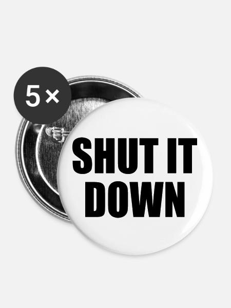Shut it down - Buttons groß 56 mm (5er Pack) - Weiß