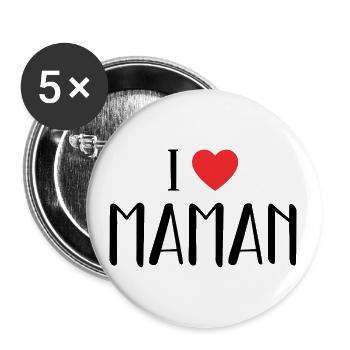 I Love Maman ! - Lot de 5 grands badges (56 mm) - blanc - Devant