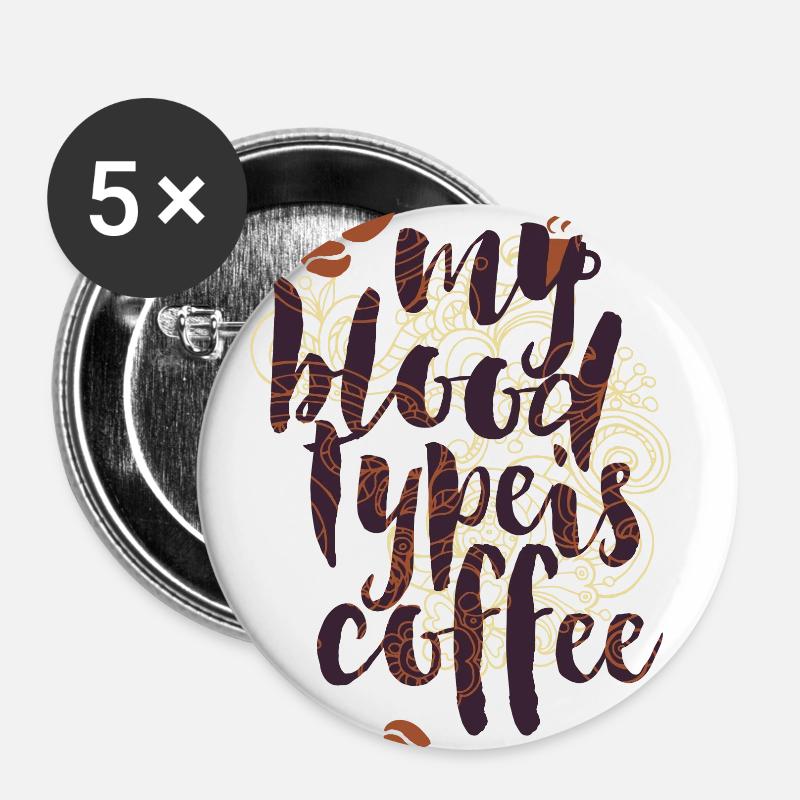 My blood type is boxspring blood coffee blood - Buttons large 2.2''/56 mm (5-pack) - white