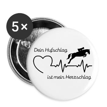 Dein Hufschlag ist mein Herzschlag - Buttons groß 56 mm (5er Pack) - Weiß - Vorne