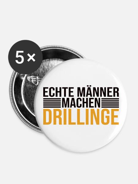 Echte Männer Machen Drillinge - Buttons groß 56 mm (5er Pack) - Weiß