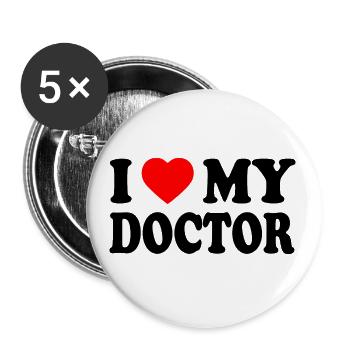 I love my doctor - Buttons groß 56 mm (5er Pack) - Weiß - Vorne