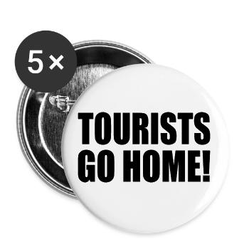 tourists go home - Lot de 5 grands badges (56 mm) - blanc - Devant