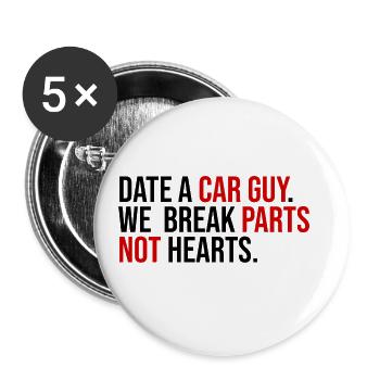 Date A Car Guy We Break Parts Not Hearts Car Lover - Buttons large 2.2''/56 mm (5-pack) - white - Front