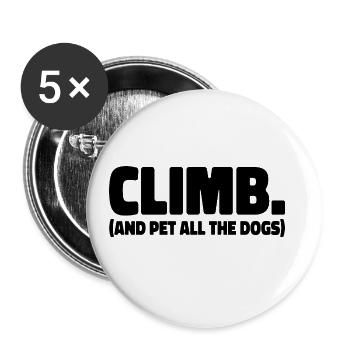 Climb And Pet All The Dogs Rock Climber Bouldering - Buttons groß 56 mm (5er Pack) - Weiß - Vorne