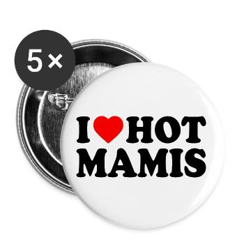 I love hot mamis - Buttons groß 56 mm (5er Pack) - Weiß - Vorne