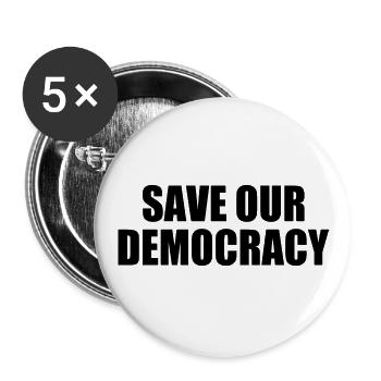 Save our democracy - Buttons large 2.2''/56 mm (5-pack) - white - Front