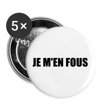 je m'en fous - Lot de 5 grands badges (56 mm) - blanc - Devant